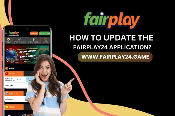 How to Update the Fairplay24 Application